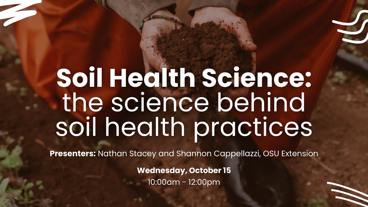 Soil Health Network Training Series: Soil Health Science