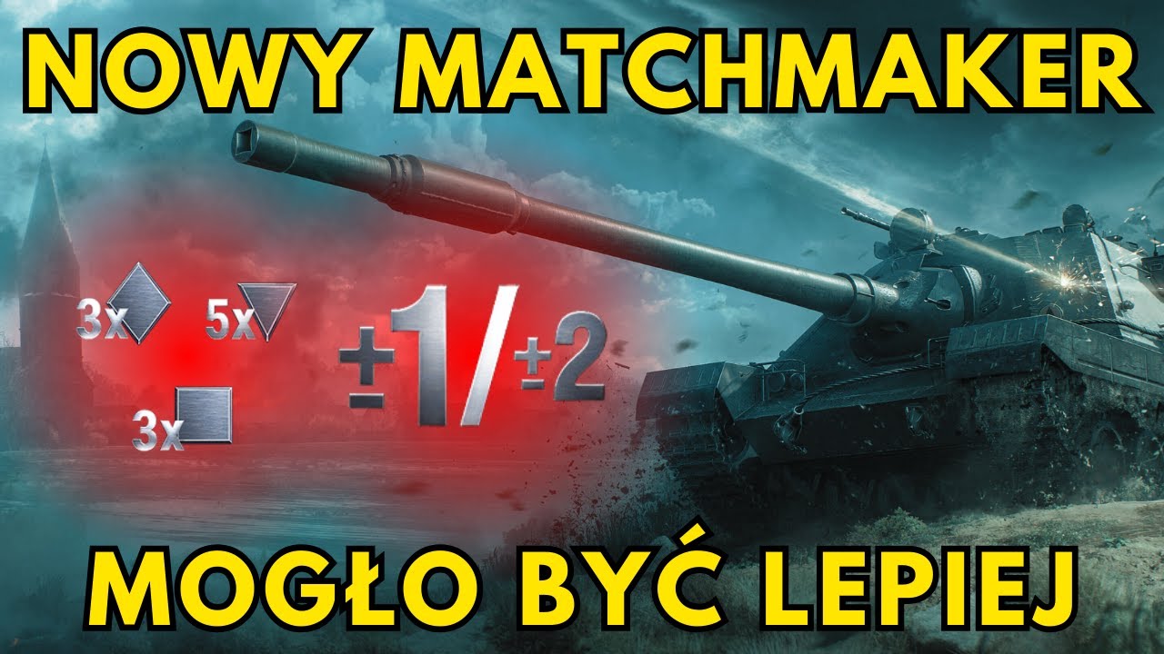 NOWY MATCHMAKER - ogromne zmiany w WOT 2.0!