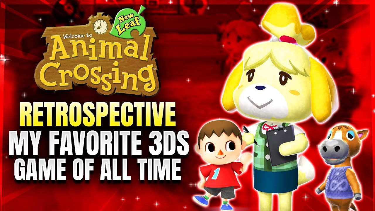 Animal Crossing New Leaf Retrospective