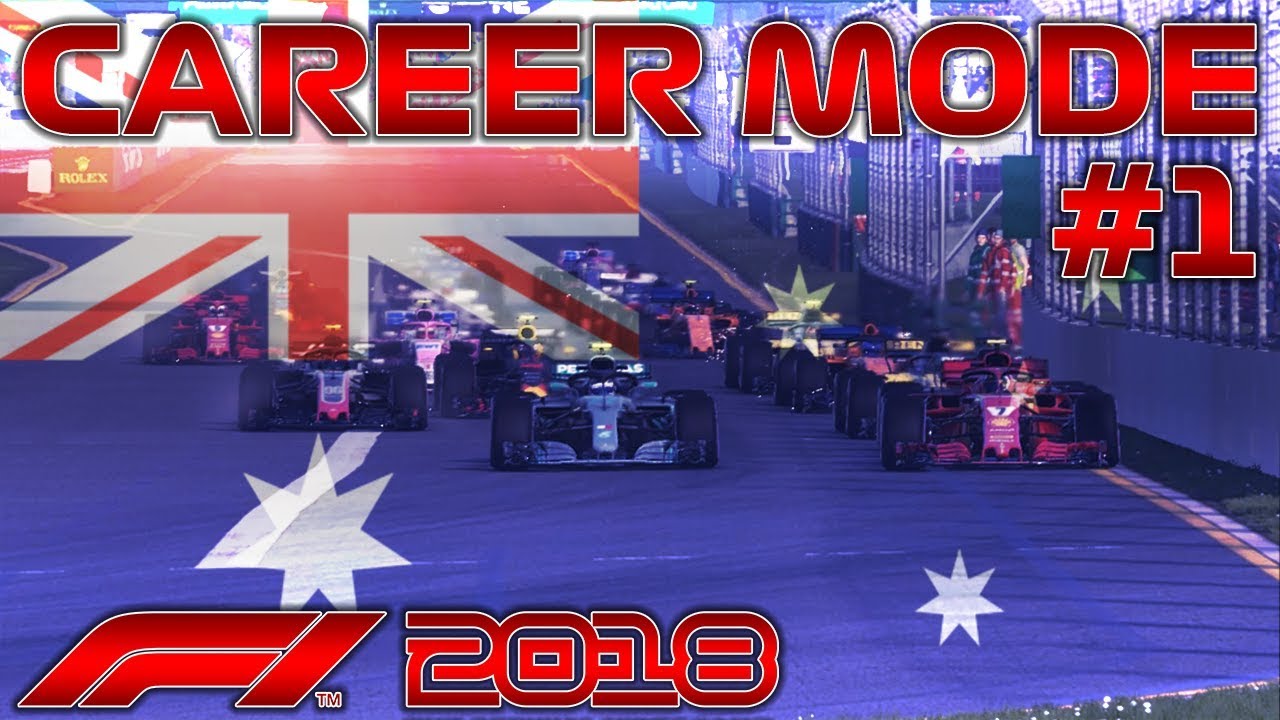 F1 2018 Career Mode Part 1: The Beginning