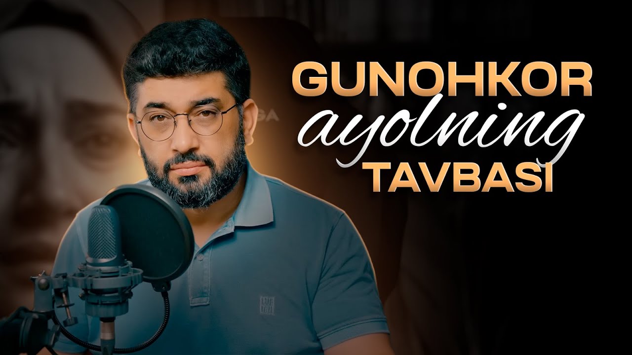 Gunohkor ayolning tavbasi |  @XizrAbdulkarim  #hikoya