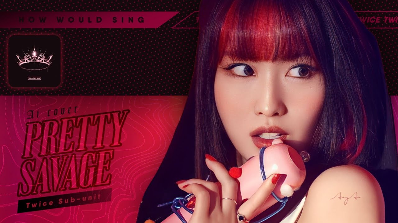 [AI COVER] How would Twice (Sub-unit) sing 'PRETTY SAVAGE' by Blackpink // AnyAn