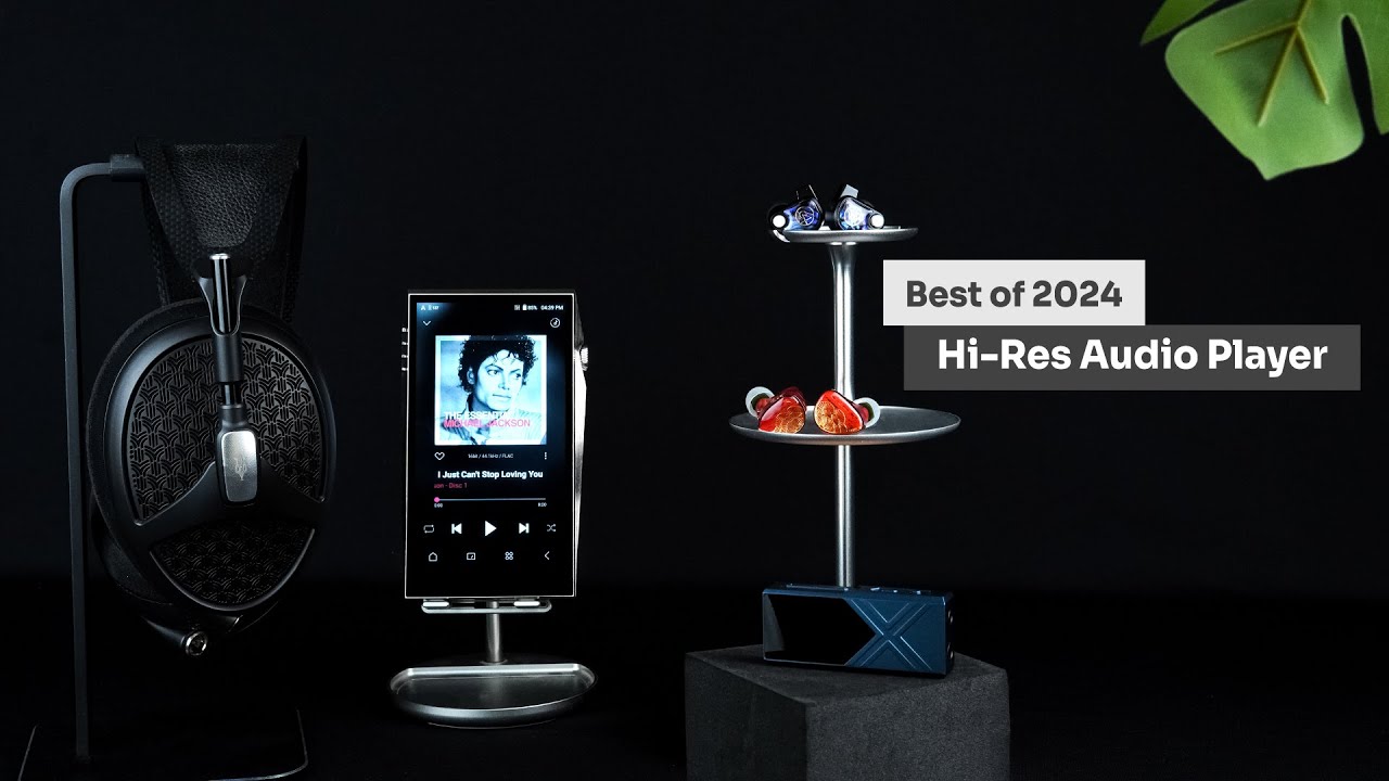 The Best Hi-Res Audio Players of 2024