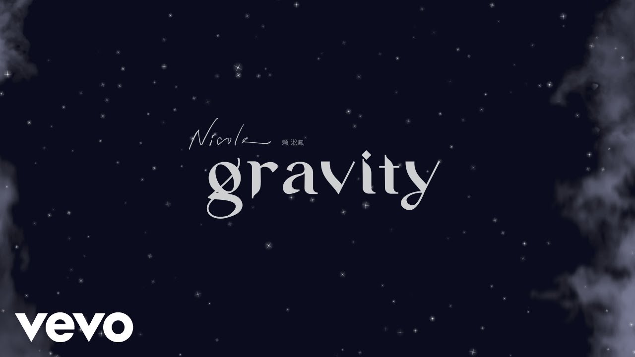 Nicole Lai - Gravity (Official Lyric Video)