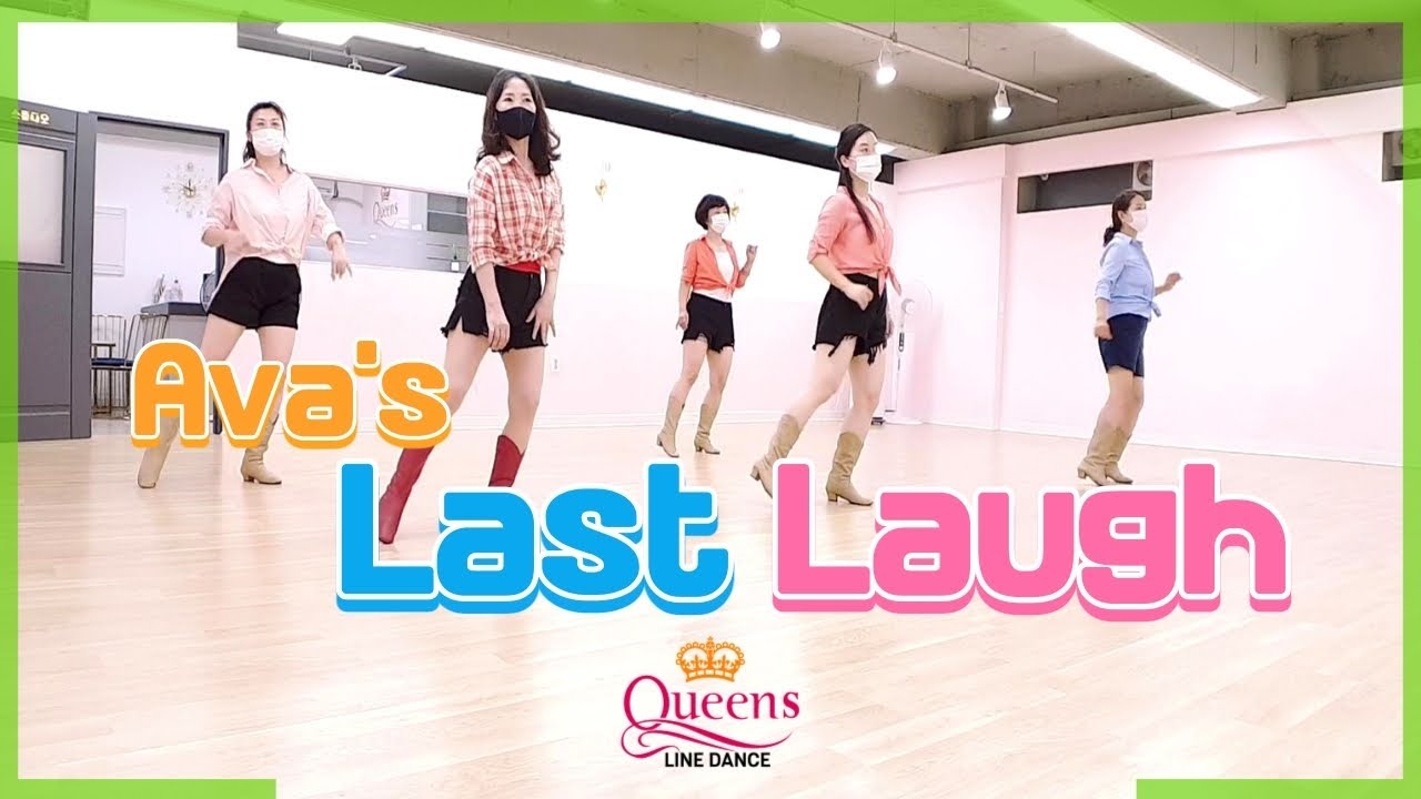 Ava's Last Laugh - Line Dance(High Improver) Demo&Count | Queens LineDance