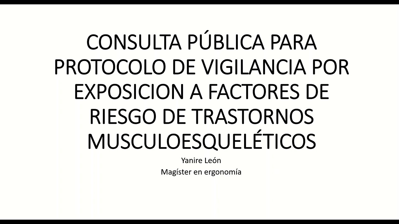 CONSULTA PÚBLICA PARA PROTOCOLO DE VIGILANCIA POR EXPOSICION A FACTORES DE RIESGO TMERT