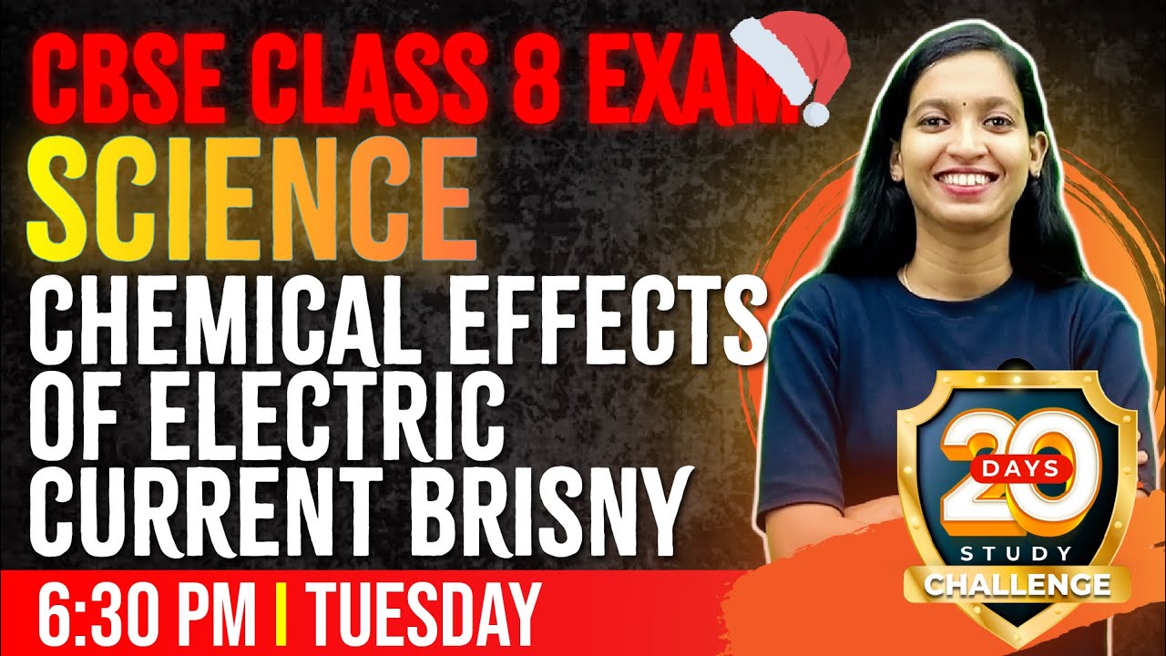 CBSE Class 8 Science Exam | Chemical Effects of Electric Current | Chapter 11 | Exam Winner