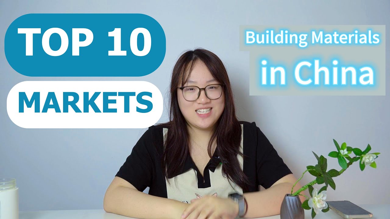 Explain Top 10 Building Materials Markets in Foshan China in One Go!