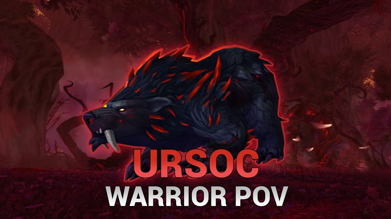 Ursoc Mythic - Warrior PoV