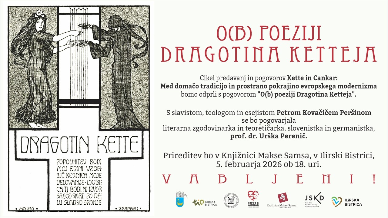 prof. dr. Urška Perenič in Peter Kovačič Peršin: Ob poeziji Dragotina Ketteja, februar 2026