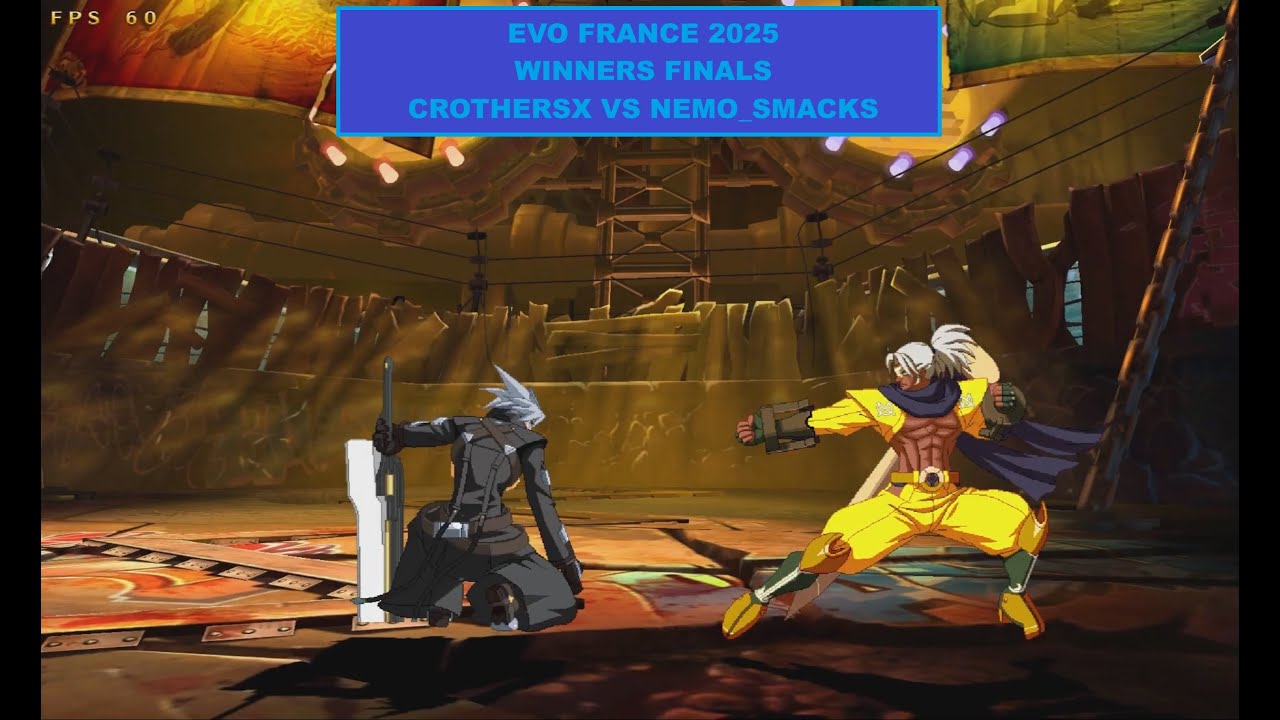 EVO France 2025 Blazblue Centralfiction | CrothersX (Ragna) Vs. Nemo_Smacks (Bang) | Winners Finals