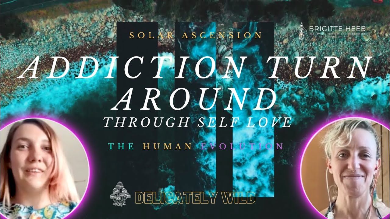 Delicately Wild Podcast. The Human Evolution. Addiction Turnaround & Self Love. Episode#14