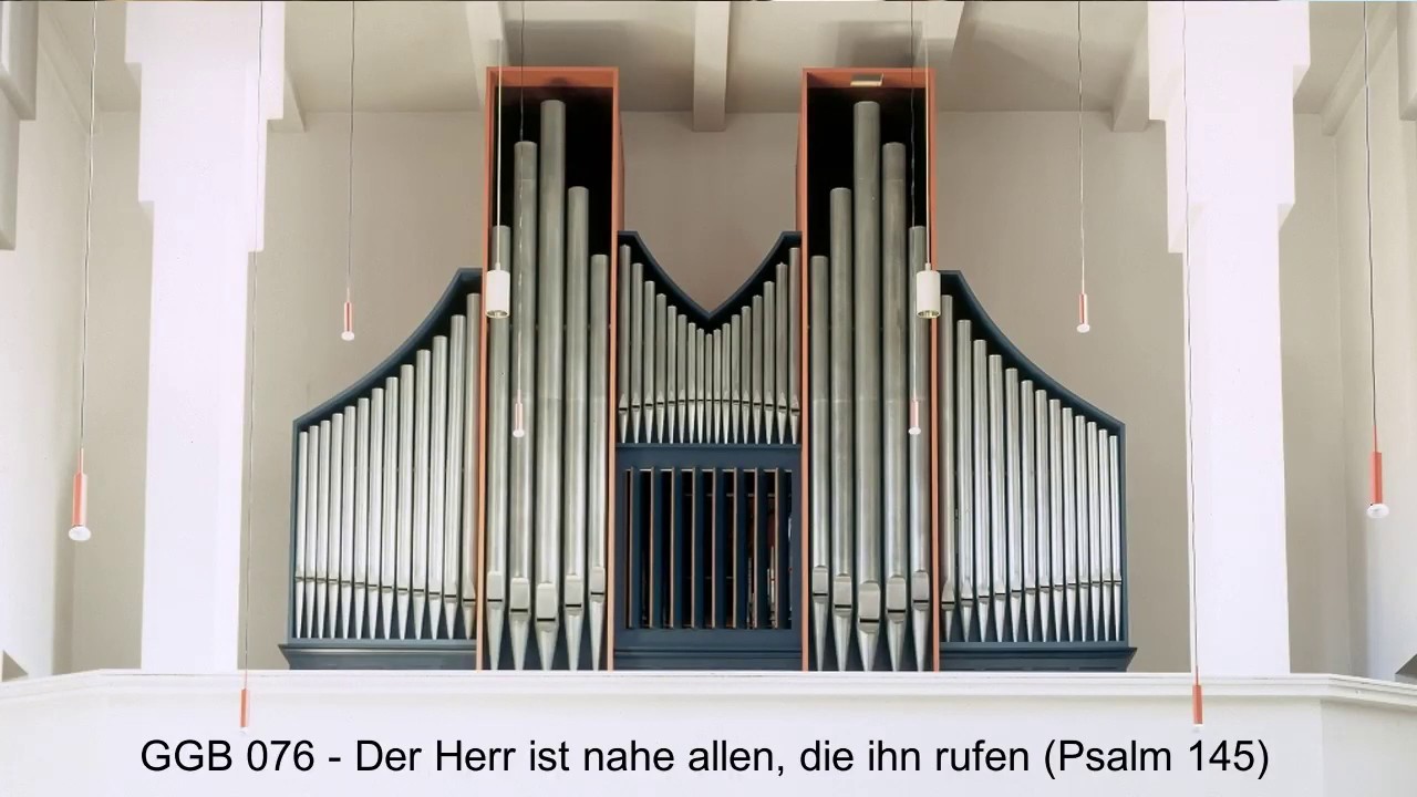 GGB 076 - Der Herr ist nahe allen, die ihn rufen (Psalm 145)