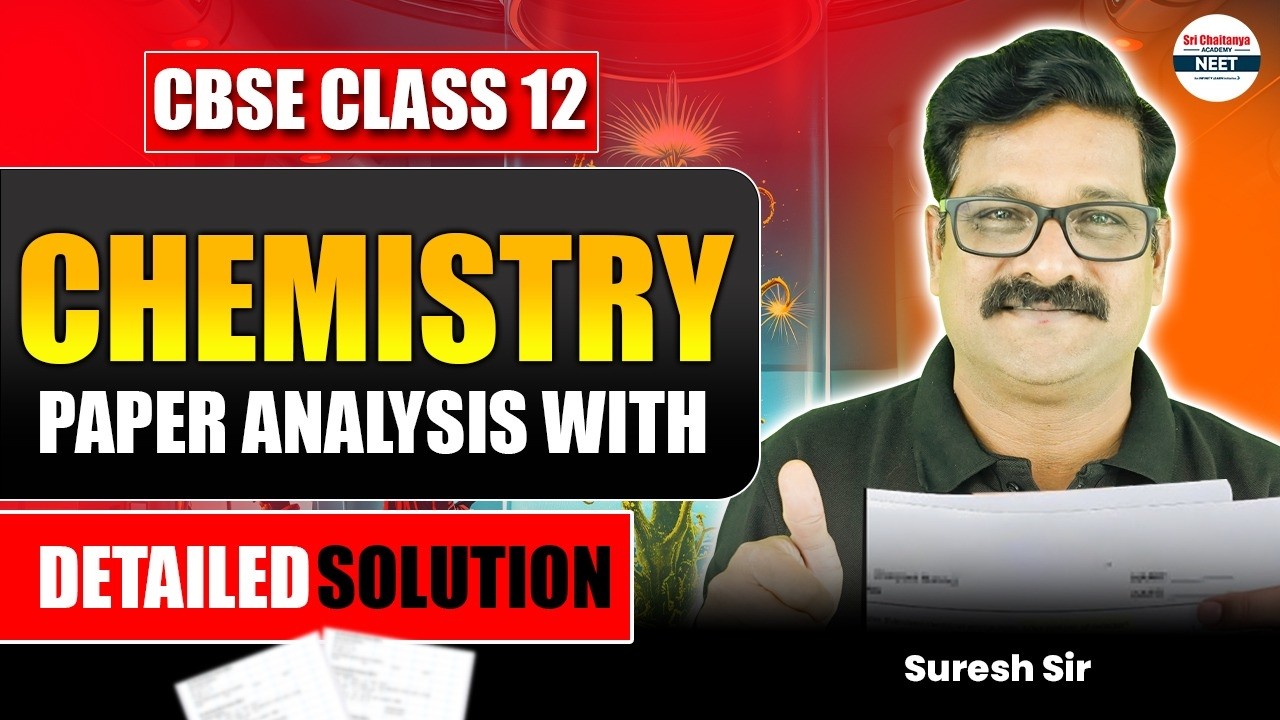 ✍️CBSE Class 12 Chemistry Paper Solutions & Answer Key | CBSE Class 12 Chemistry Paper Analysis 2026