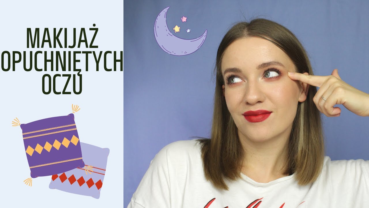 Jak malować OPUCHNIĘTE OCZY? Wszystko co musisz wiedzieć!