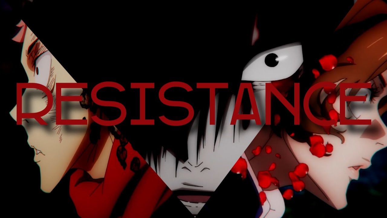 Jujutsu Kaisen 「AMV」Itadori / Fushiguro / Nobara | Resistance - Skillet