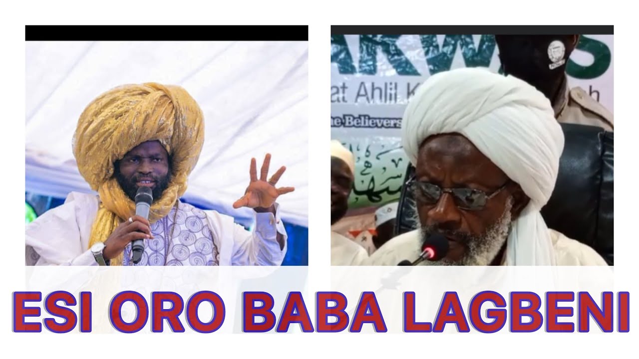 ESI ORO BABA LAGBENI | SHEIKH AHMAD LABEEB AGBAJI IJOBA X SHEIKH TAJUDEEN BABA LAGBENI #turnonpostno