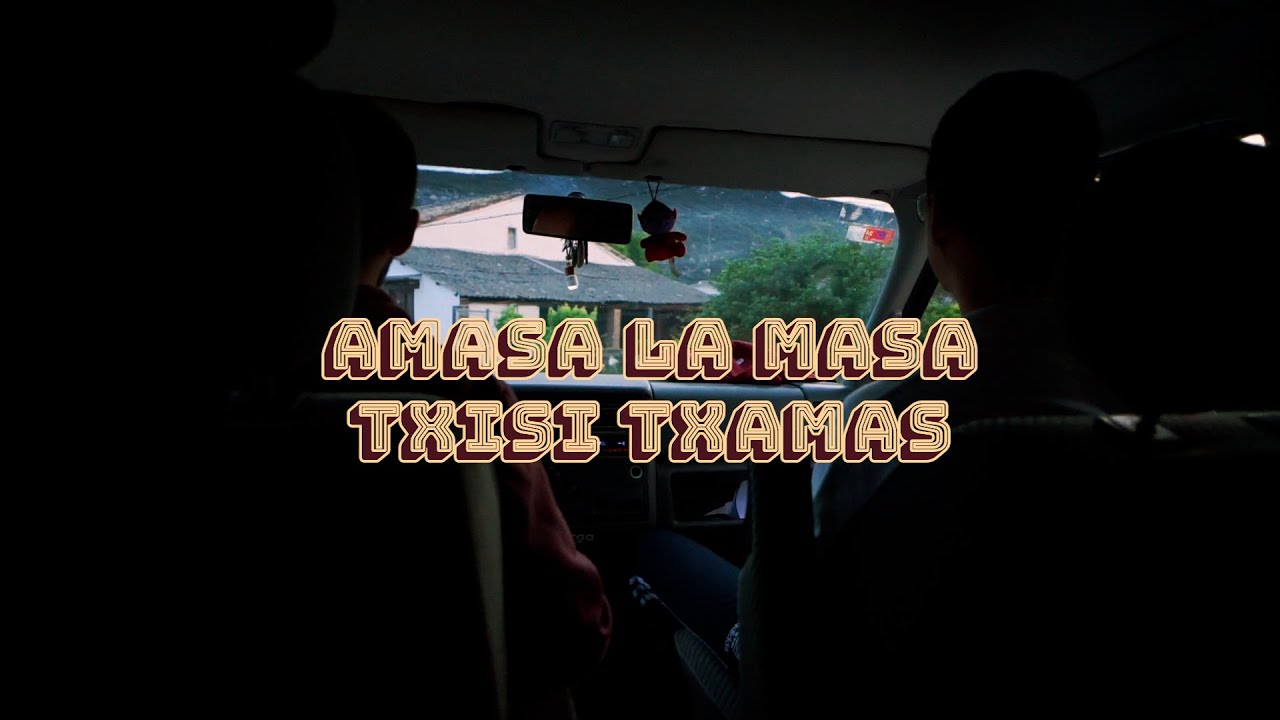 Amasa la masa - Txisi Txamas