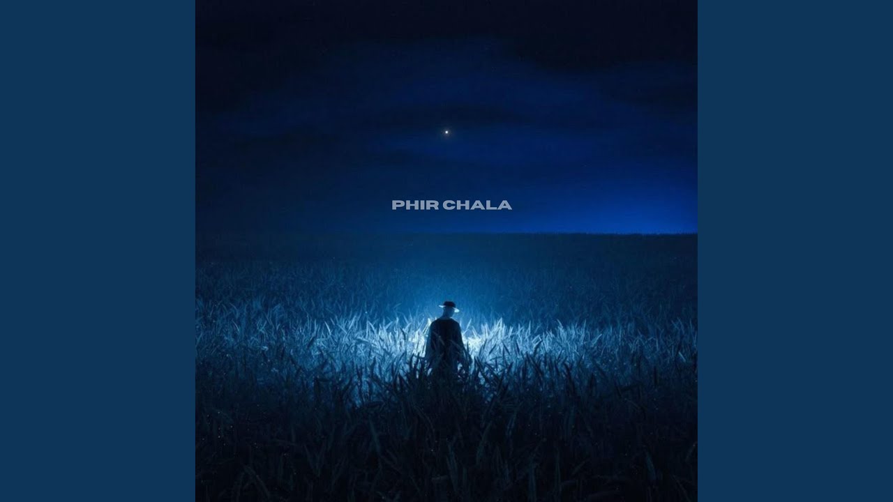 Phir Chala