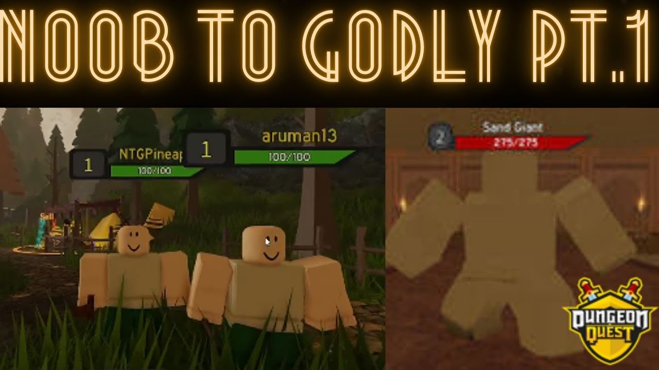 NOOB TO GODLY!!!! PART 1 DUO- Roblox Dungeon Quest challenge