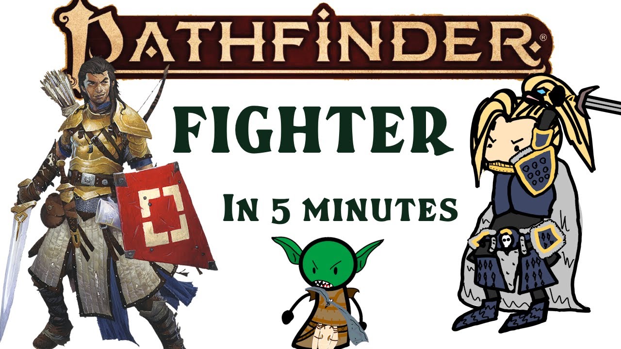 PATHFINDER 2E FIGHTER IN 5 MINUTES (Fighter Propaganda)