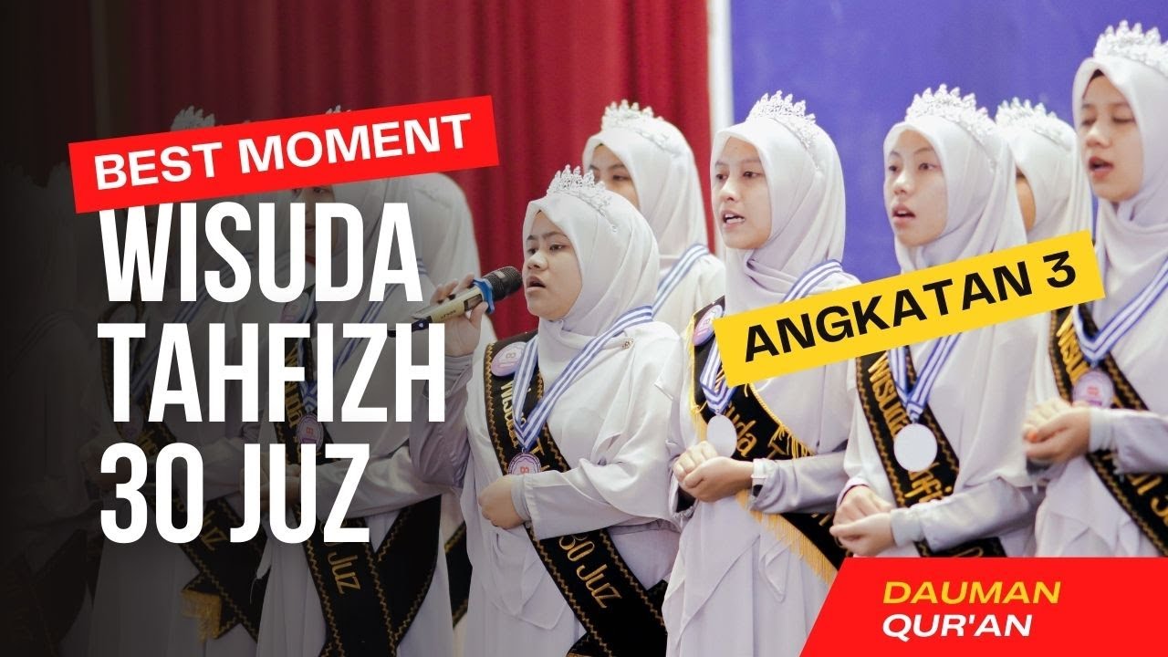 Sediiihhh.. Moment Haru Wisuda Tahfizh 30 Juz ( 3 Bulan Hafal Qur'an )
