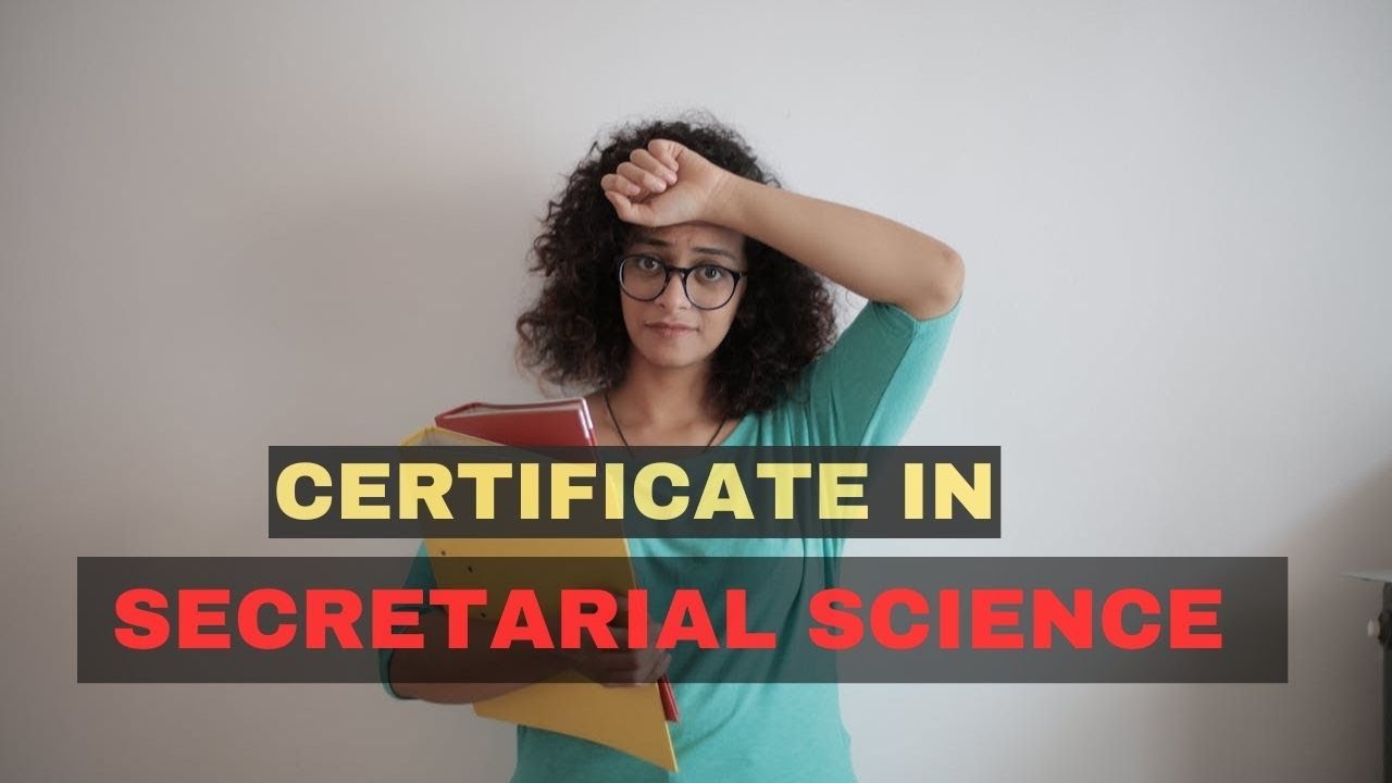 Certificate in Secretarial Science Course
