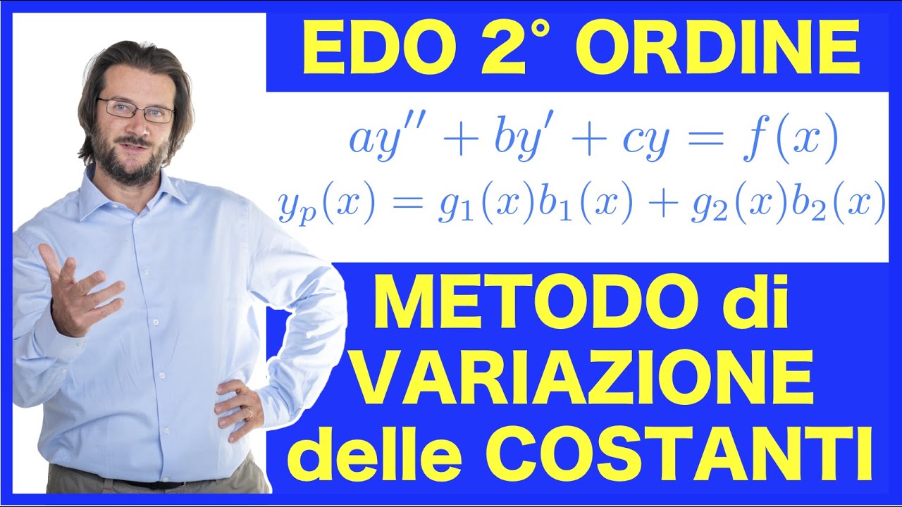 Metodo di variazione delle costanti, equazioni differenziali ordinarie del secondo ordine