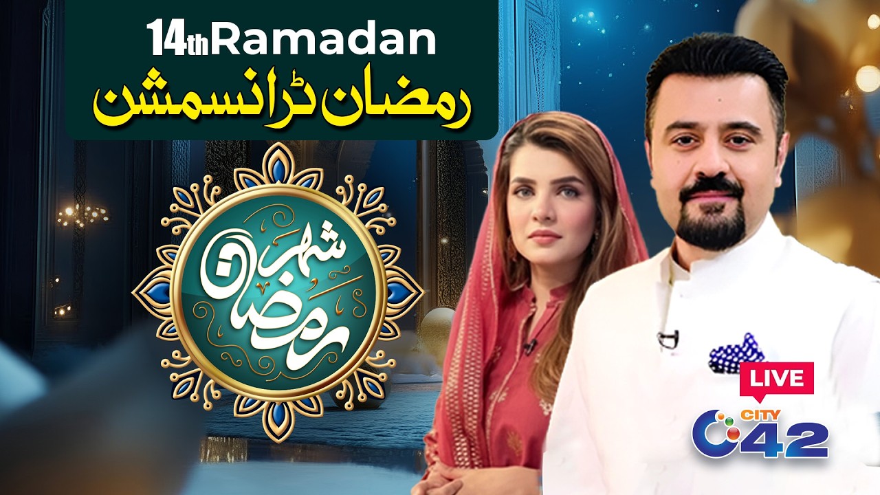 🔴LIVE: Shehar-e-Ramzan Special Iftar Transmission | 14th Ramadan | 04 Mar 2026 | City42