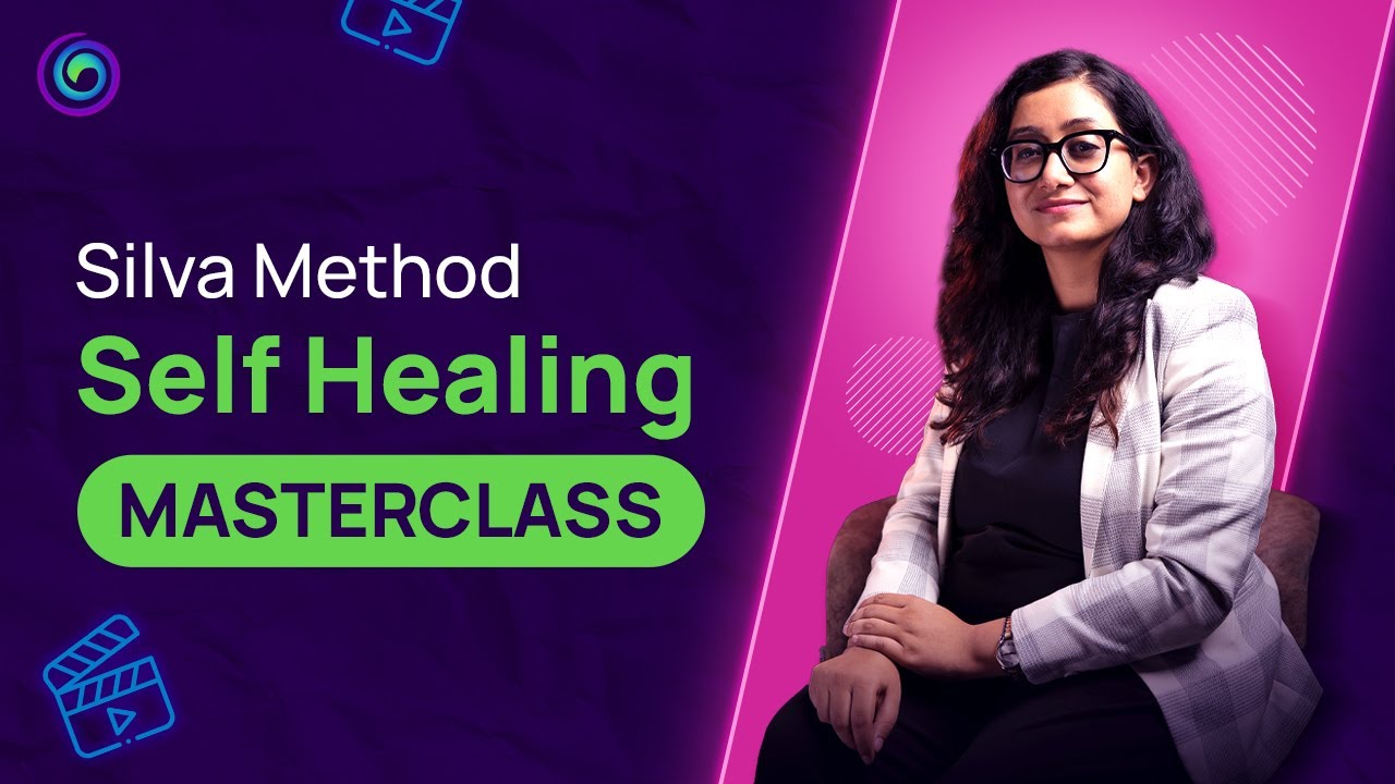 Silva Method Self-Healing Masterclass by Debalina ( CSMI )