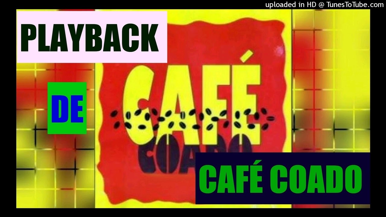 PLAYBACK-- DIA DE PAGAMENTO -BANDA CAFÉ COADO, (COM DUETO)