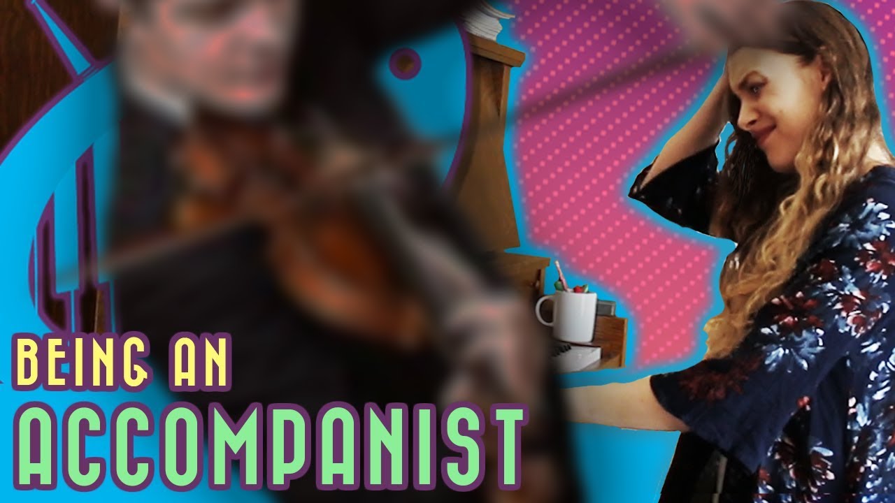Being an Accompanist: The Toughest Musical Gig
