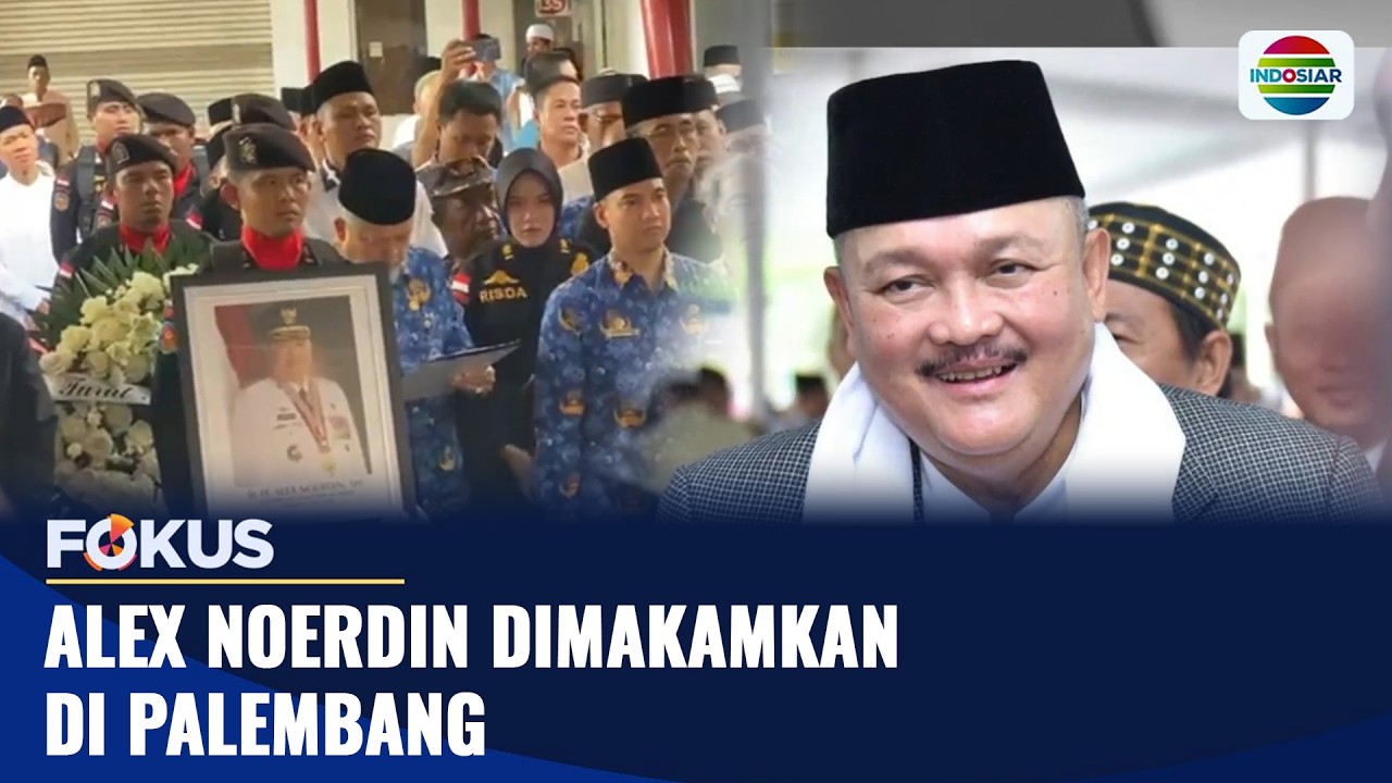 Alex Noerdin Dimakamkan di Palembang | Fokus