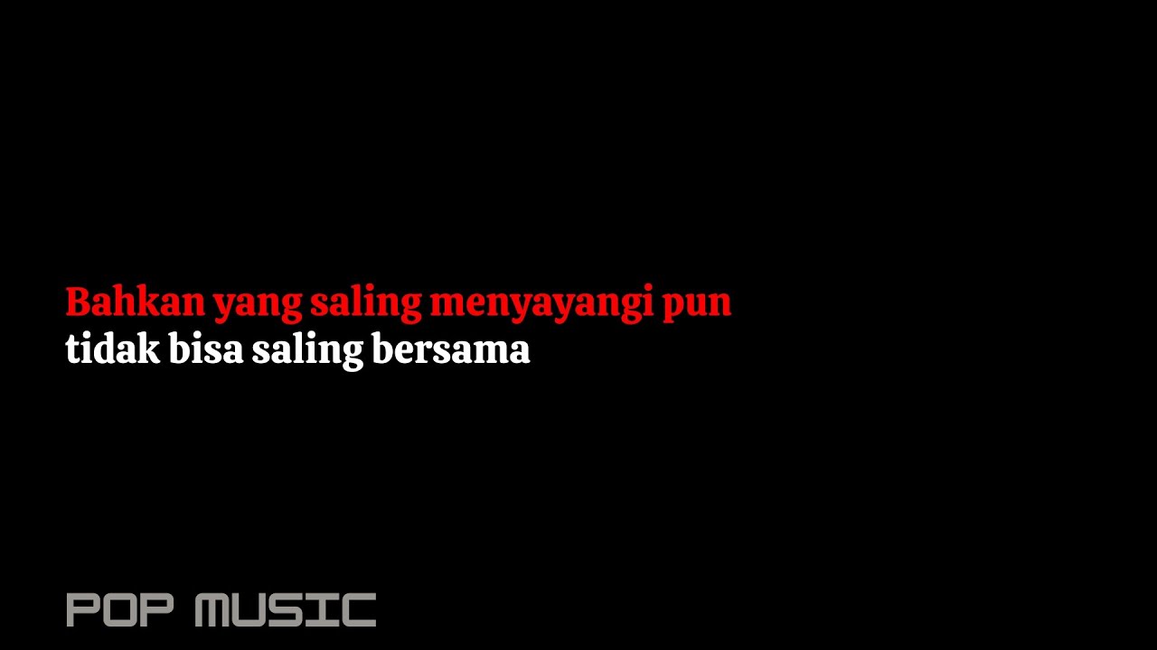 Bahkan yang saling menyayangi pun tidak bisa saling bersama