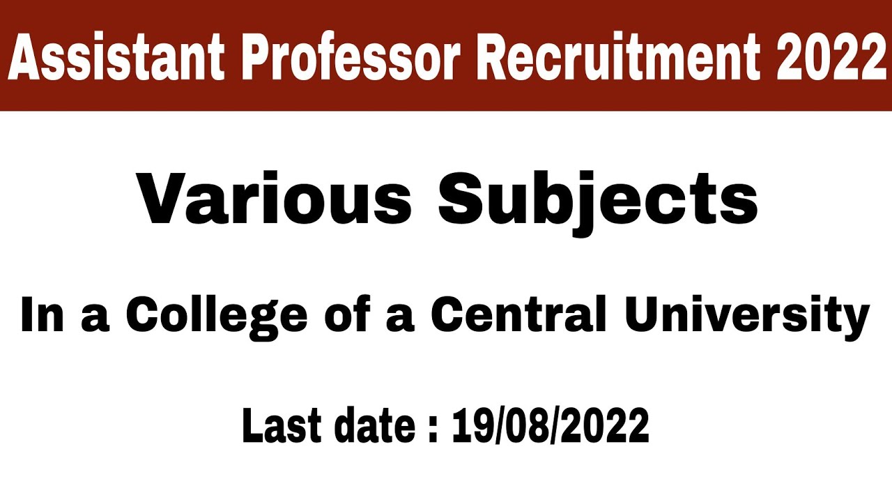 Assistant Professor Vacancy 2022 | Assistant Professor Recruitment 2022 | Permanent Teaching Post