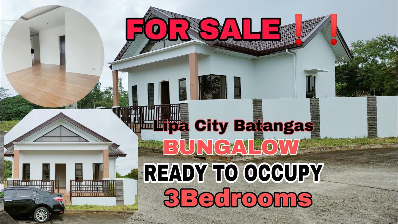 Bungalow Ready To Occupy| House and Lot 3Bedrooms| in Lipa City Batangas.