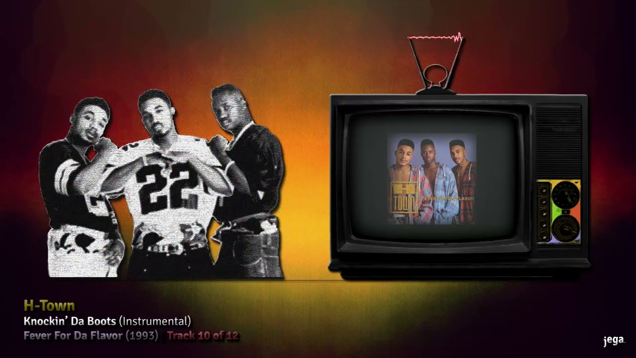 OLD SCHOOL R&B. | 16. H-Town - Knockin’ Da Boots (Instrumental)