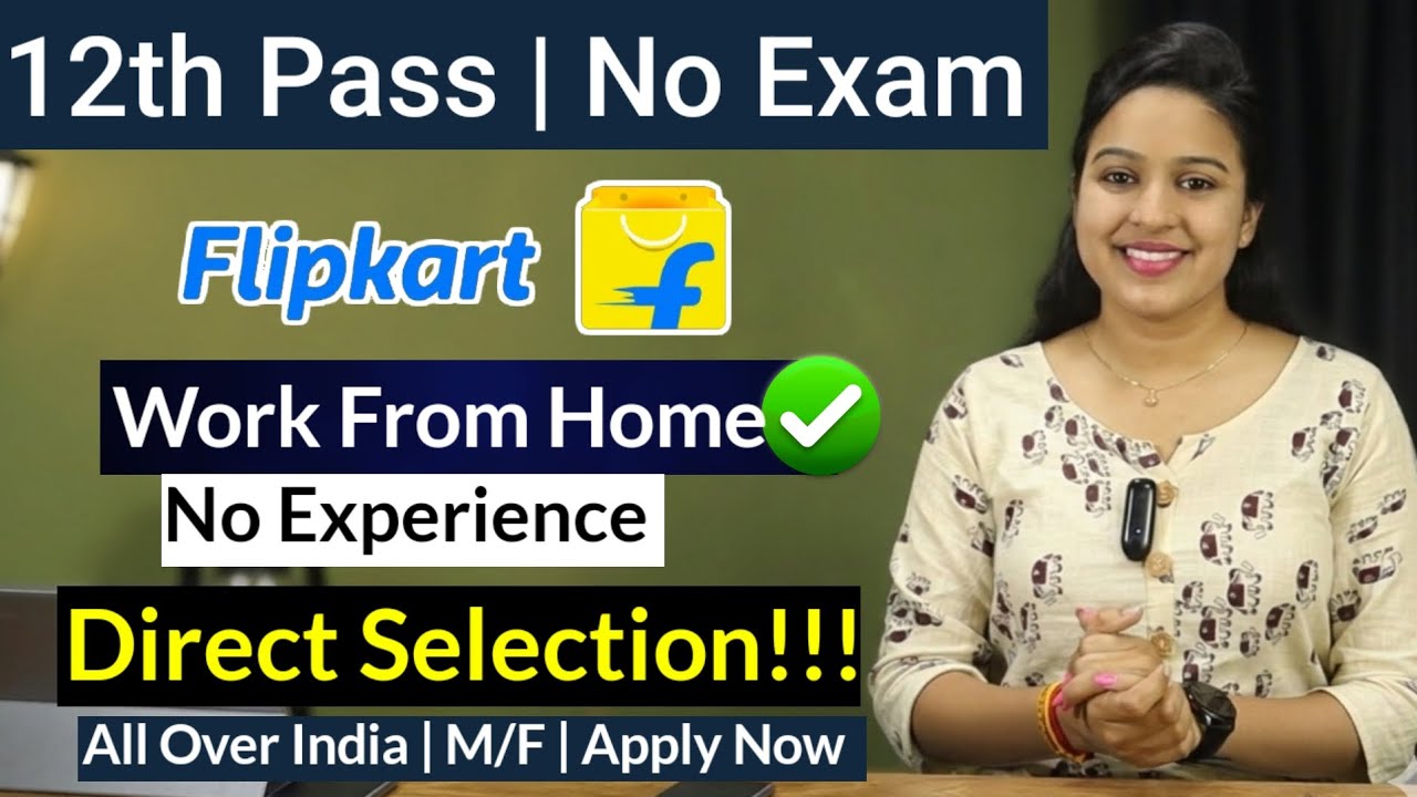 Flipkart Work From Home Jobs 2026 | Freshers Apply Now | Data Entry Chat Support WFH