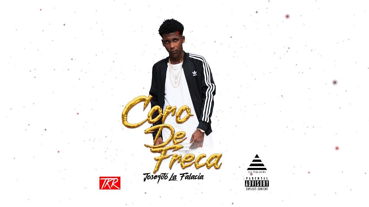 Josezito La Falacia - Coro de frecas (audio)