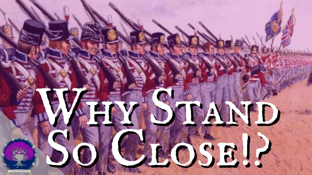 Why Did Soldiers Fight in Lines With No Cover? Because Muskets!