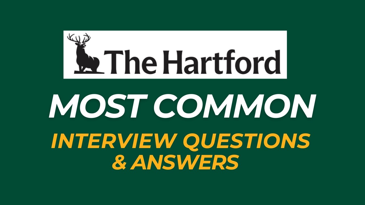 Hartford Insurance Group Interview Questions and Answers | How to Pass the Interview