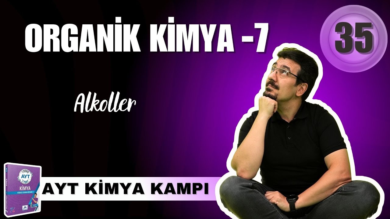 Alkoller I Organik Kimya-7 I 39 Günde AYT Kimya 2025 I 35. GÜN