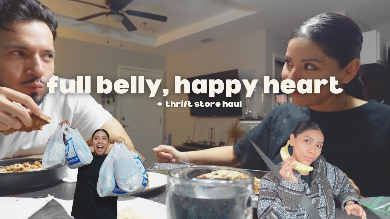 full belly, happy heart + a thrift store haul