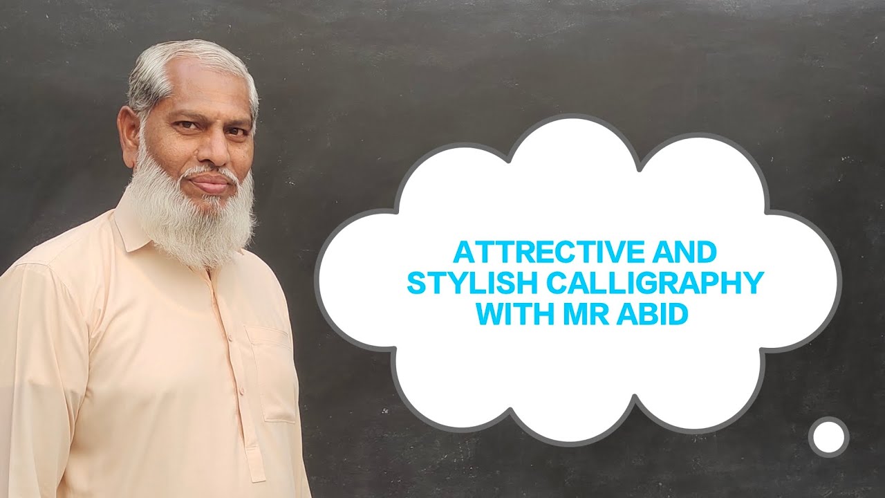 ATTRECTIVE AND STYLISH CALLIGRAPHY WITH MR ABID FOR YOU.