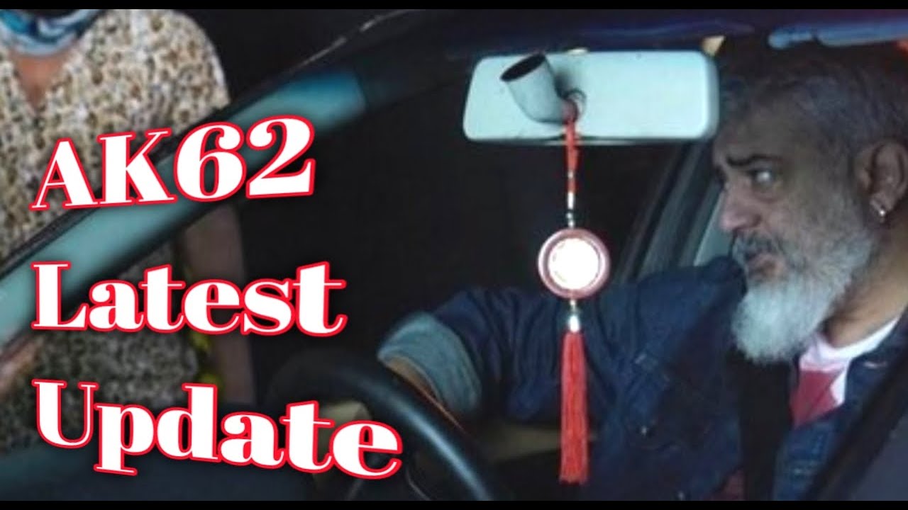 AK 62 Latest Mass Update | AK 62 | AK 62 Director | Thala Ajith | AK 62 Music Director |Releasedate