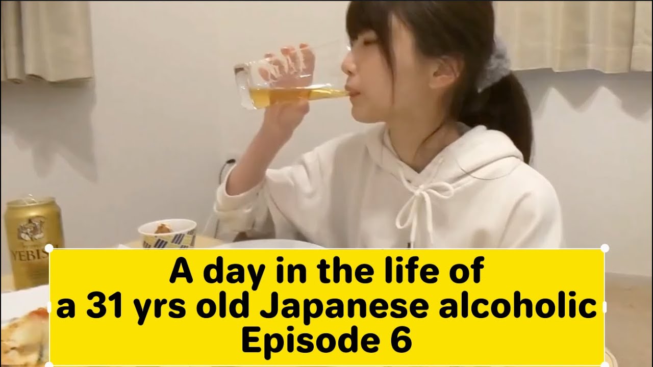 A day in the life of a Japanese alcoholic - Episode 7