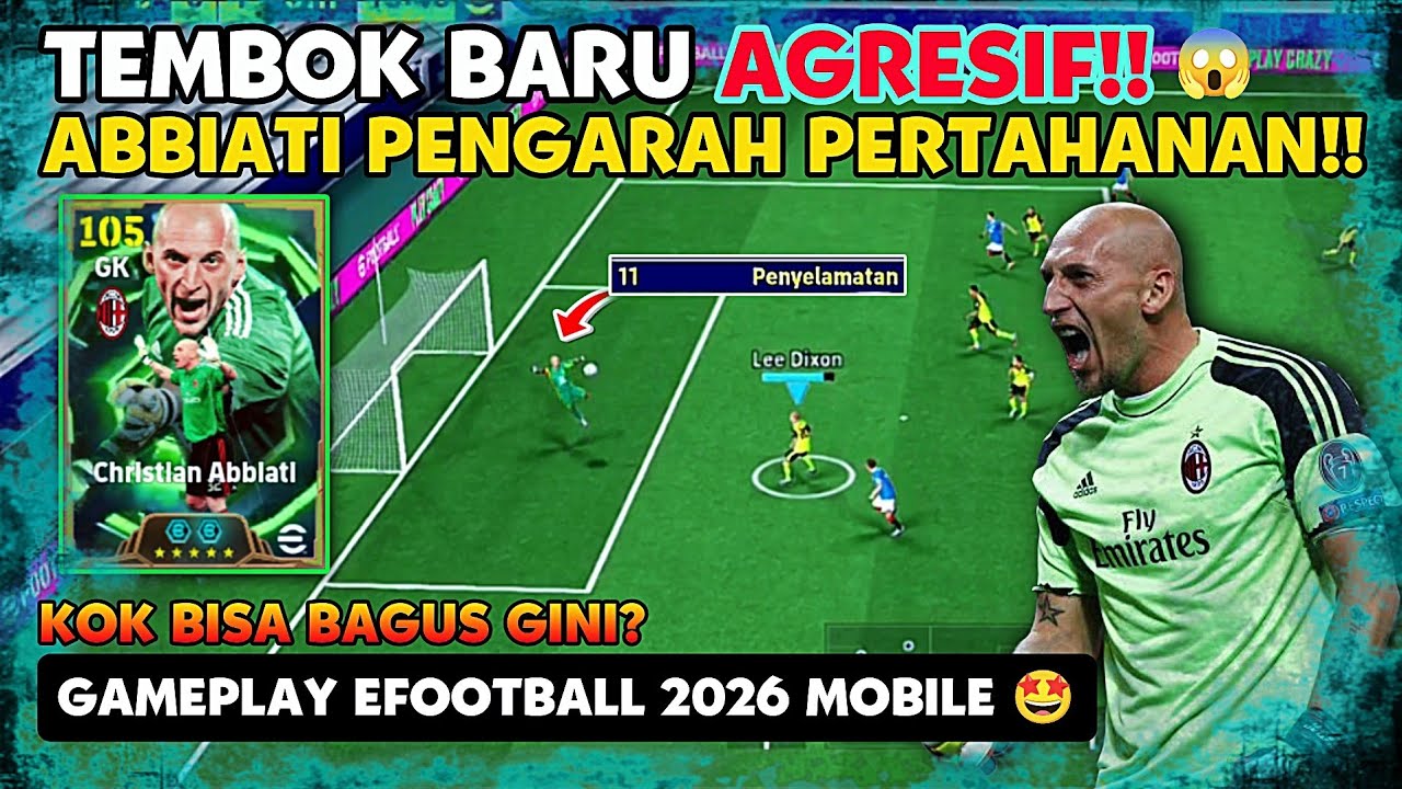 INILAH TEMBOK BARU AGRESIF 🔥 - ABBIATI KIPER PENGARAH PERTAHANAN TERKUAT DI EFOOTBALL 2026 MOBILE 