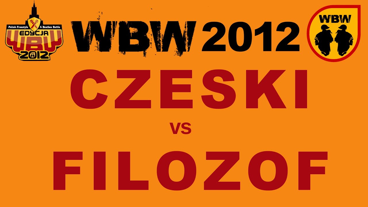 Czeski 🆚 Filozof 🎤 WBW 2012 el.2 (freestyle rap battle) P&oacute;łfinał