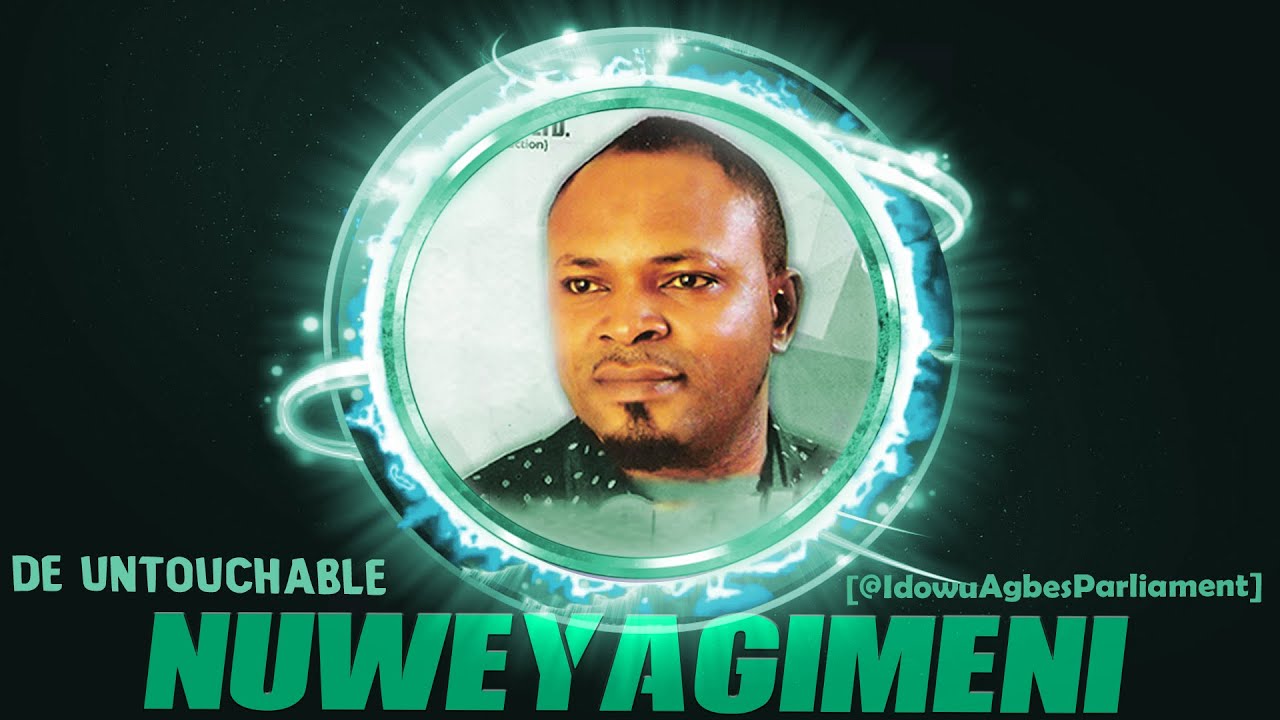 DE UNTOUCHABLE - NUWEYAGIMENI [LATEST BENIN MUSIC]