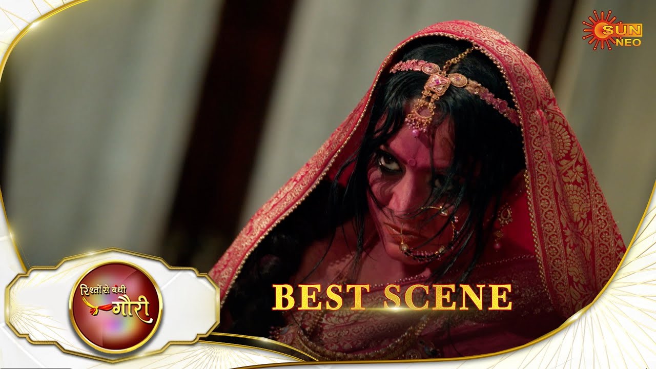 Rishto Se Bandhi Gauri - Best Scene |24 June 2025 | FullEpFREE on SUNNXT|SunNeo